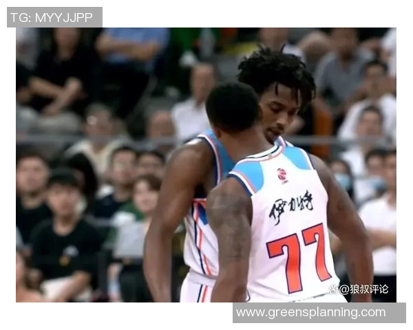 昆汀-皮特森亮相CBA赛场，以高效表现为球队带来胜利